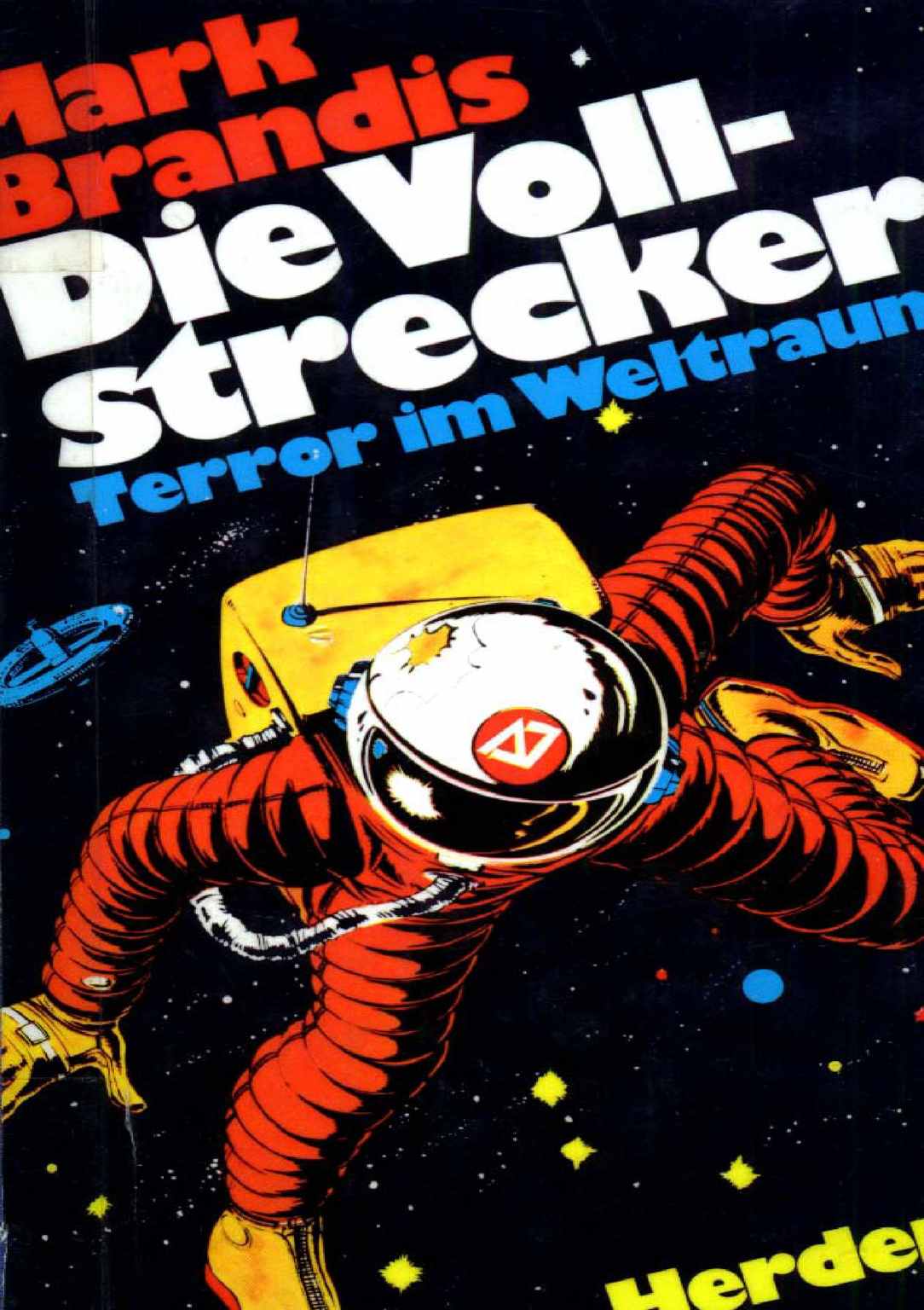 [Weltraumpartisanen 06] Die Vollstrecker