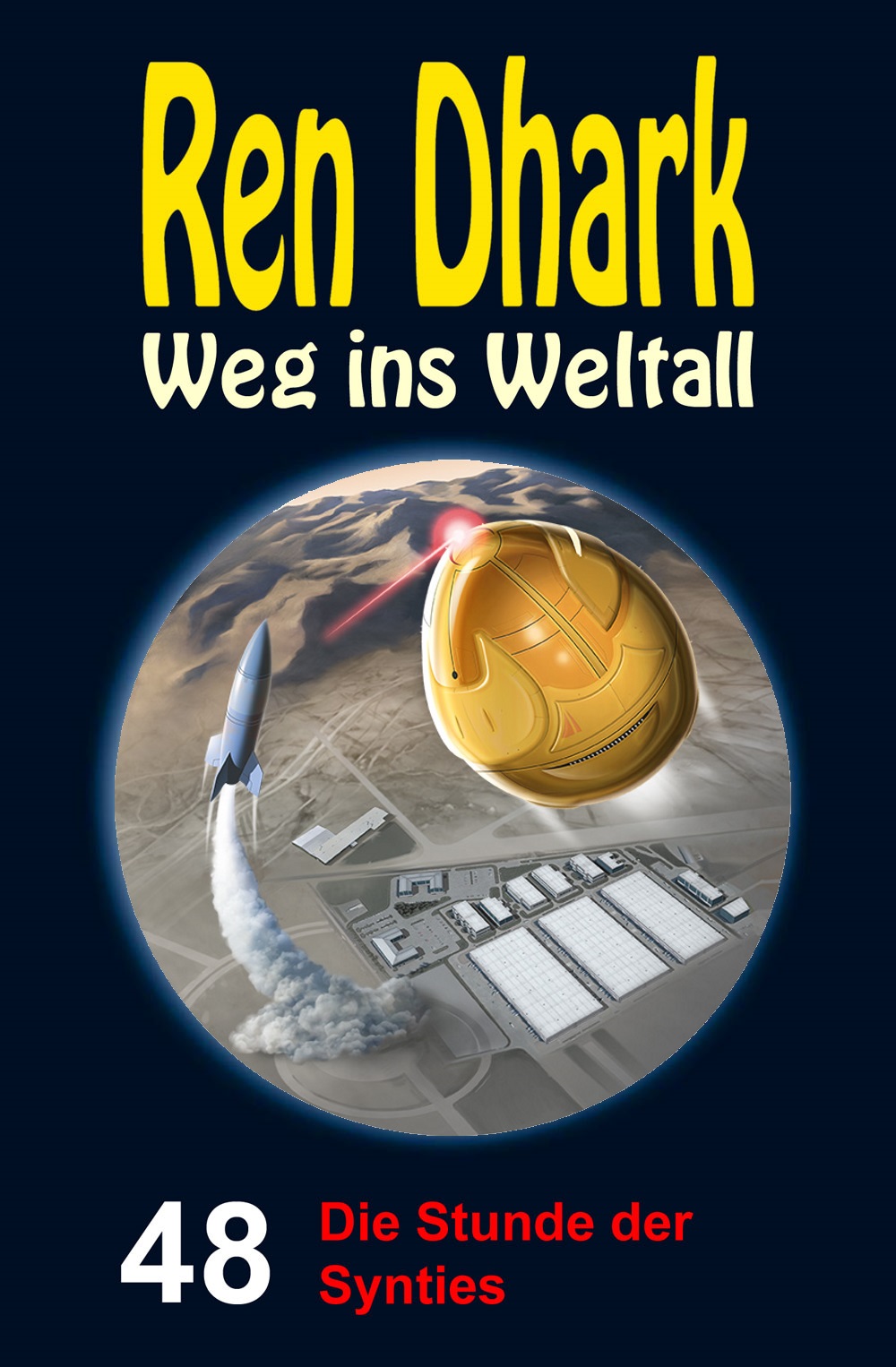 Ren Dhark - Weg ins Weltall 048 - Die Stunde der Synties