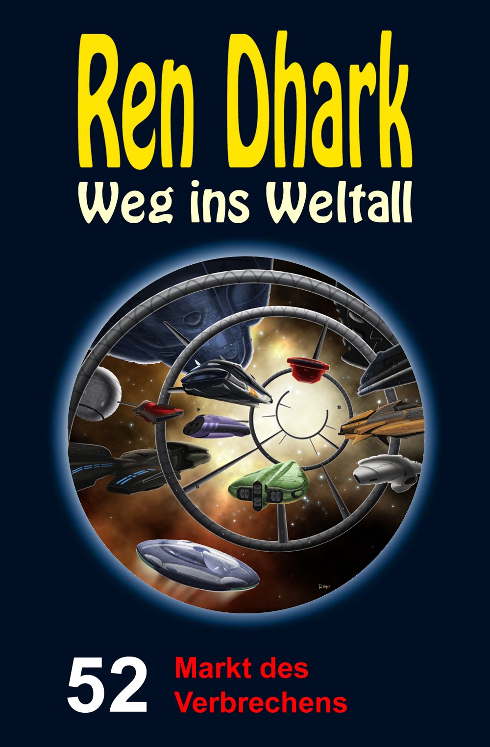 Ren Dhark - Weg ins Weltall 052 - Markt des Verbrechens