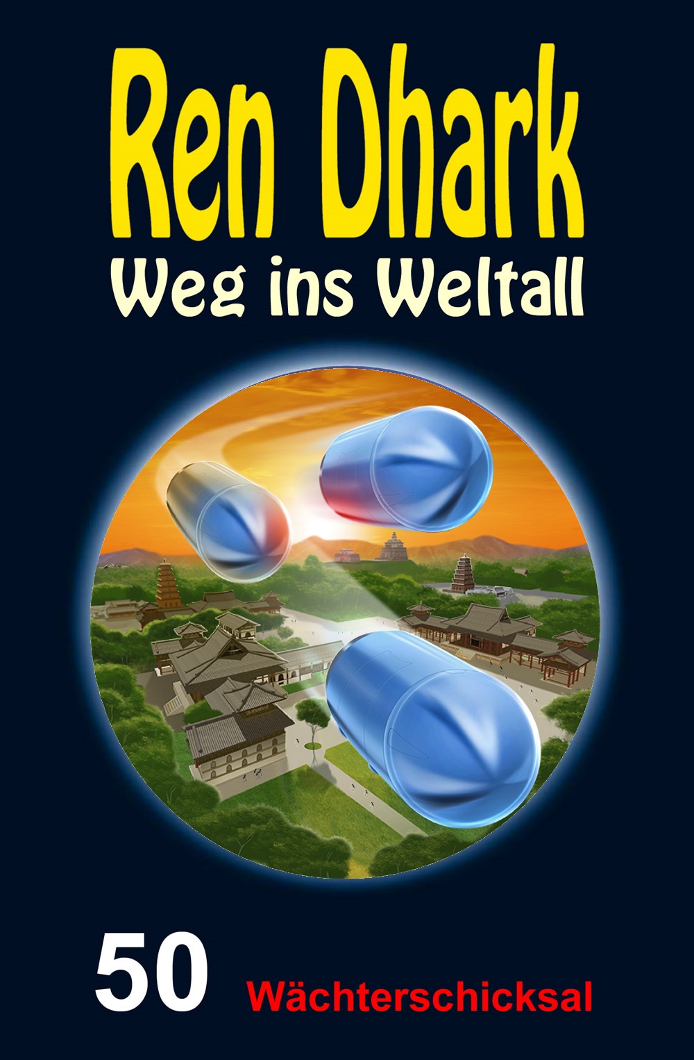 Ren Dhark - Weg ins Weltall 050 - Wächterschicksal