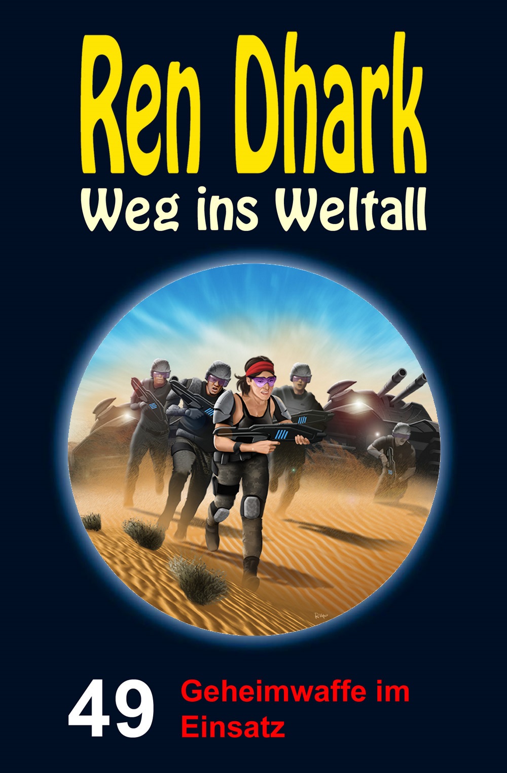 Ren Dhark - Weg ins Weltall 049 - Geheimwaffe im Einsatz