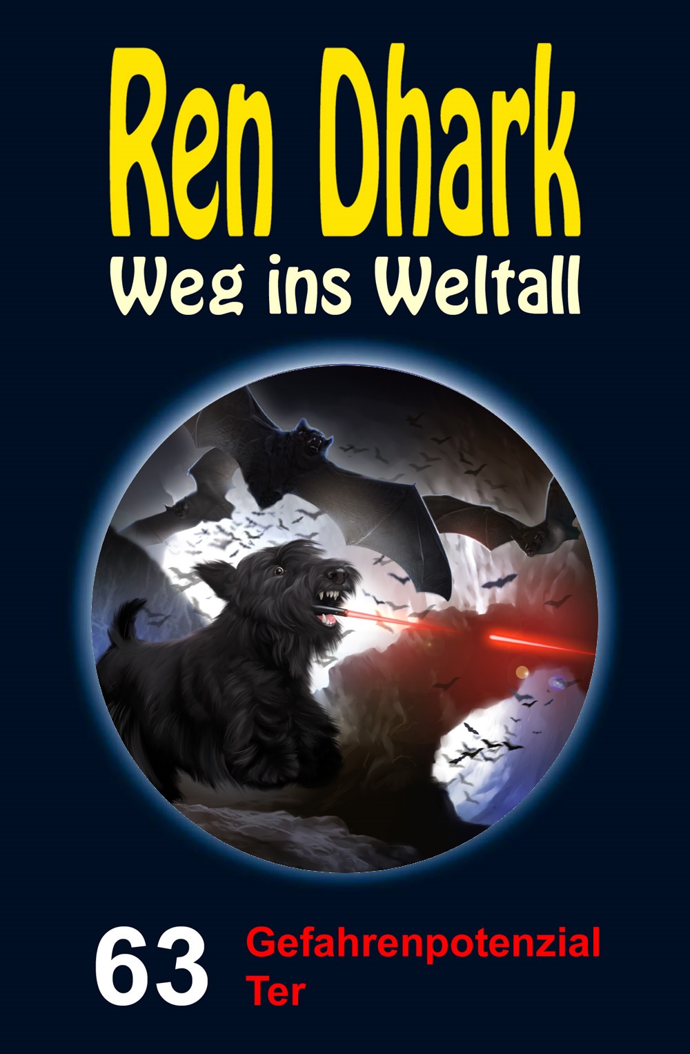 Ren Dhark - Weg ins Weltall 063 - Gefahrenpotenzial Ter
