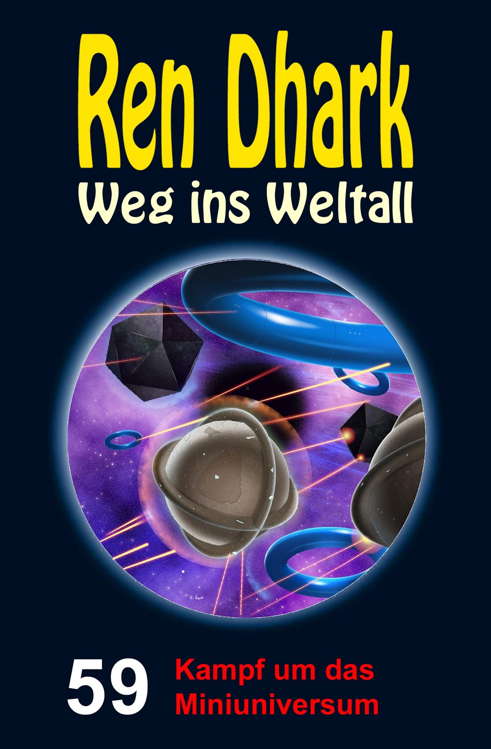 Ren Dhark - Weg ins Weltall 059 - Kampf um das Miniuniversum