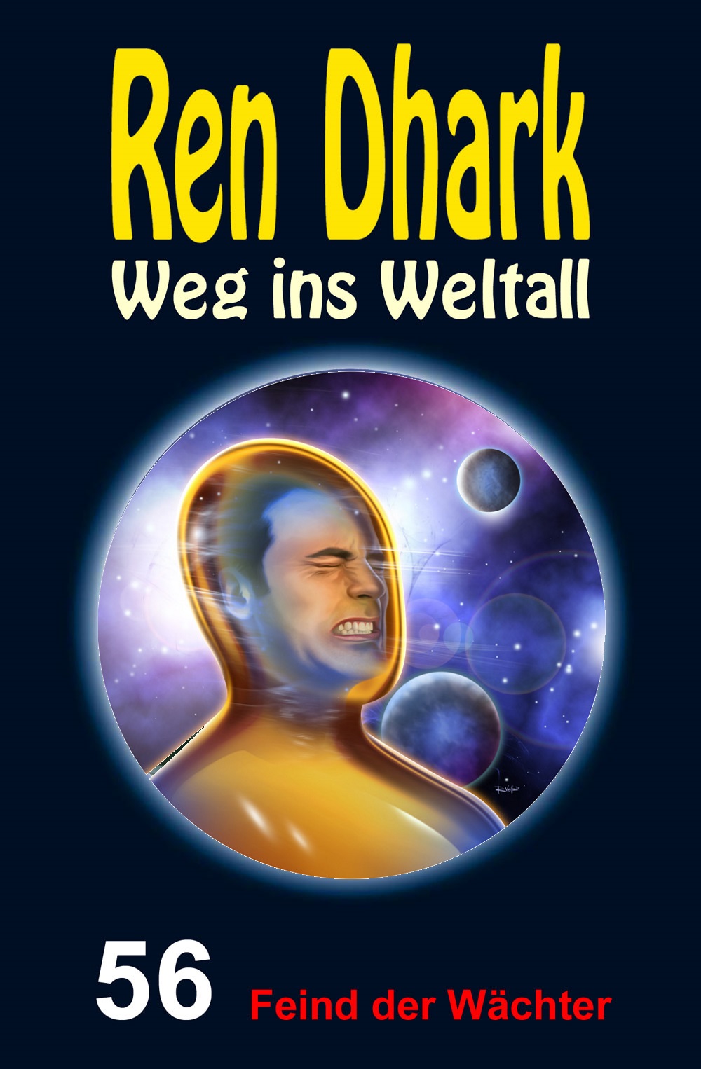 Ren Dhark - Weg ins Weltall 056 - Feind der Wächter