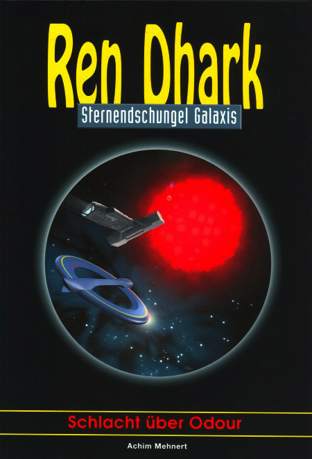 Ren Dhark - Sternendschungel Galaxis 48 - Die Schlacht über Odour
