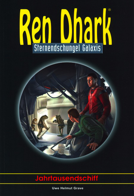 Ren Dhark - Sternendschungel Galaxis 39 - Jahrtausendschiff
