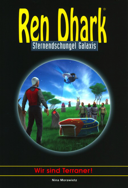 Ren Dhark - Sternendschungel Galaxis 35 - Wir sind Terraner!