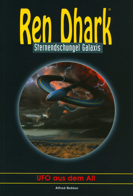 Ren Dhark - Sternendschungel Galaxis 09 - UFO aus dem All