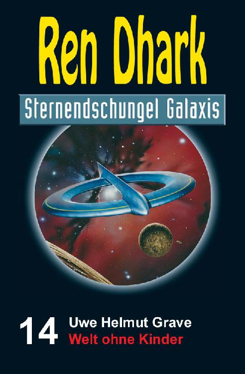 RD Sternendschungel Galaxis 14 Welt ohne Kinder