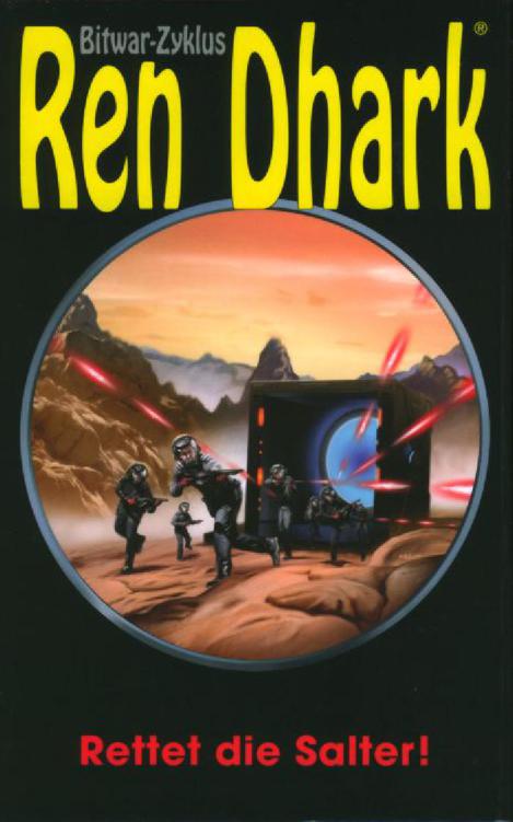 [Ren Dhark Bitwar 09] Rettet die Salter!