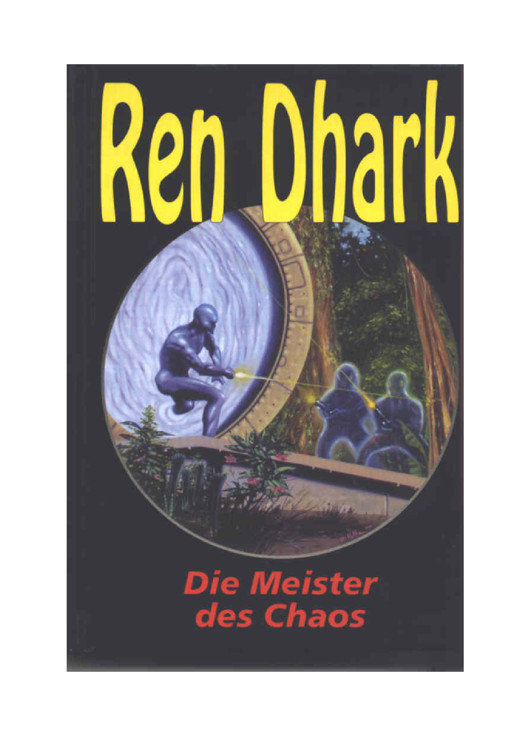 [Ren Dhark Classic Zyklus 08] Die Meister des Chaos