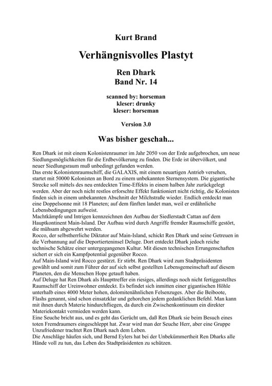 Microsoft Word - Ren Dhark - 14 - Verhängnisvolles Platyt.rtf
