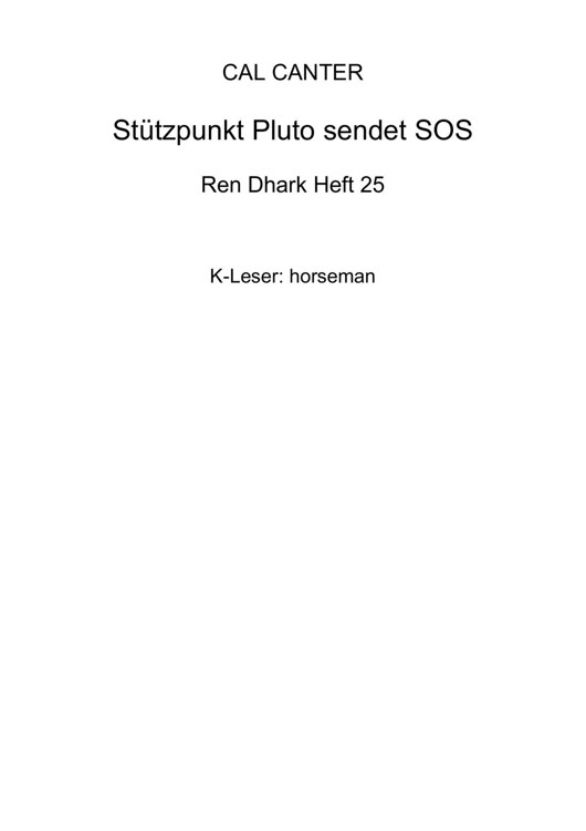 Microsoft Word - Ren Dhark - 25 - Stützpunkt Pluto sendet SOS.rtf
