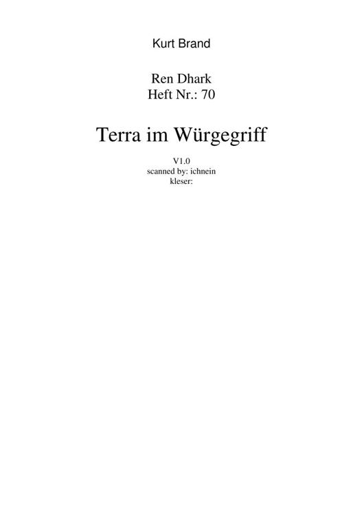 Microsoft Word - Ren Dhark - 70 - Terra im Wuergegriff.rtf