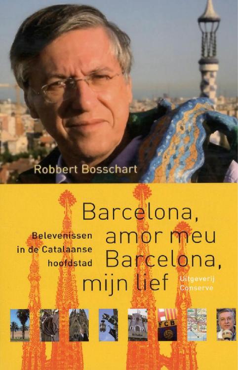 Barcelona, amor meu, Barcelona, mijn lief