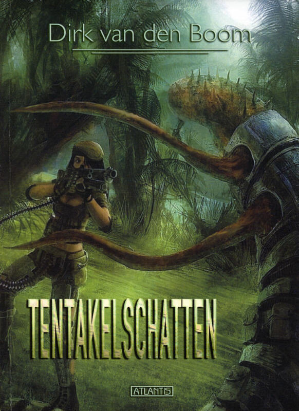 Tentakel-Trilogie 01 - Tentakelschatten