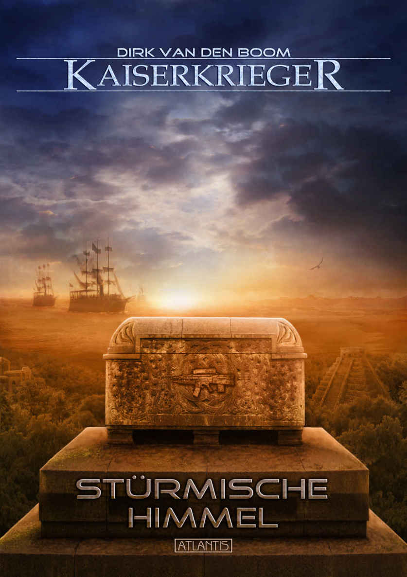 Kaiserkrieger 08 - Stürmische Himmel