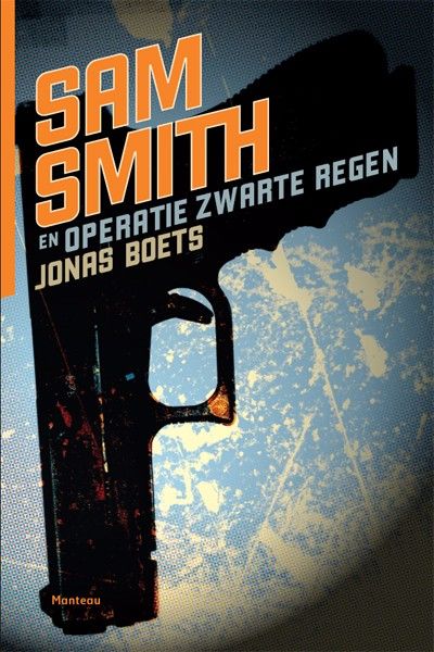 Sam Smith en Operatie Zwarte Regen