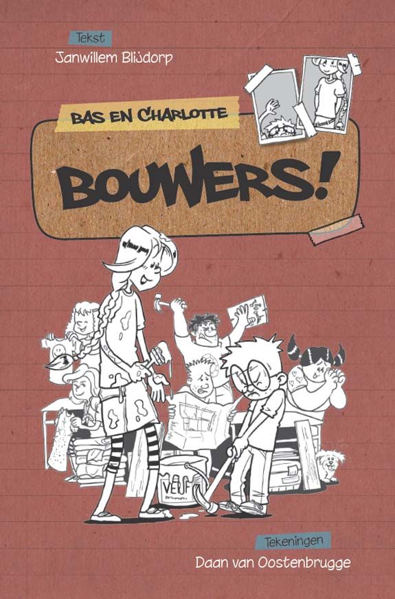 Bas en Charlotte - Bouwers!