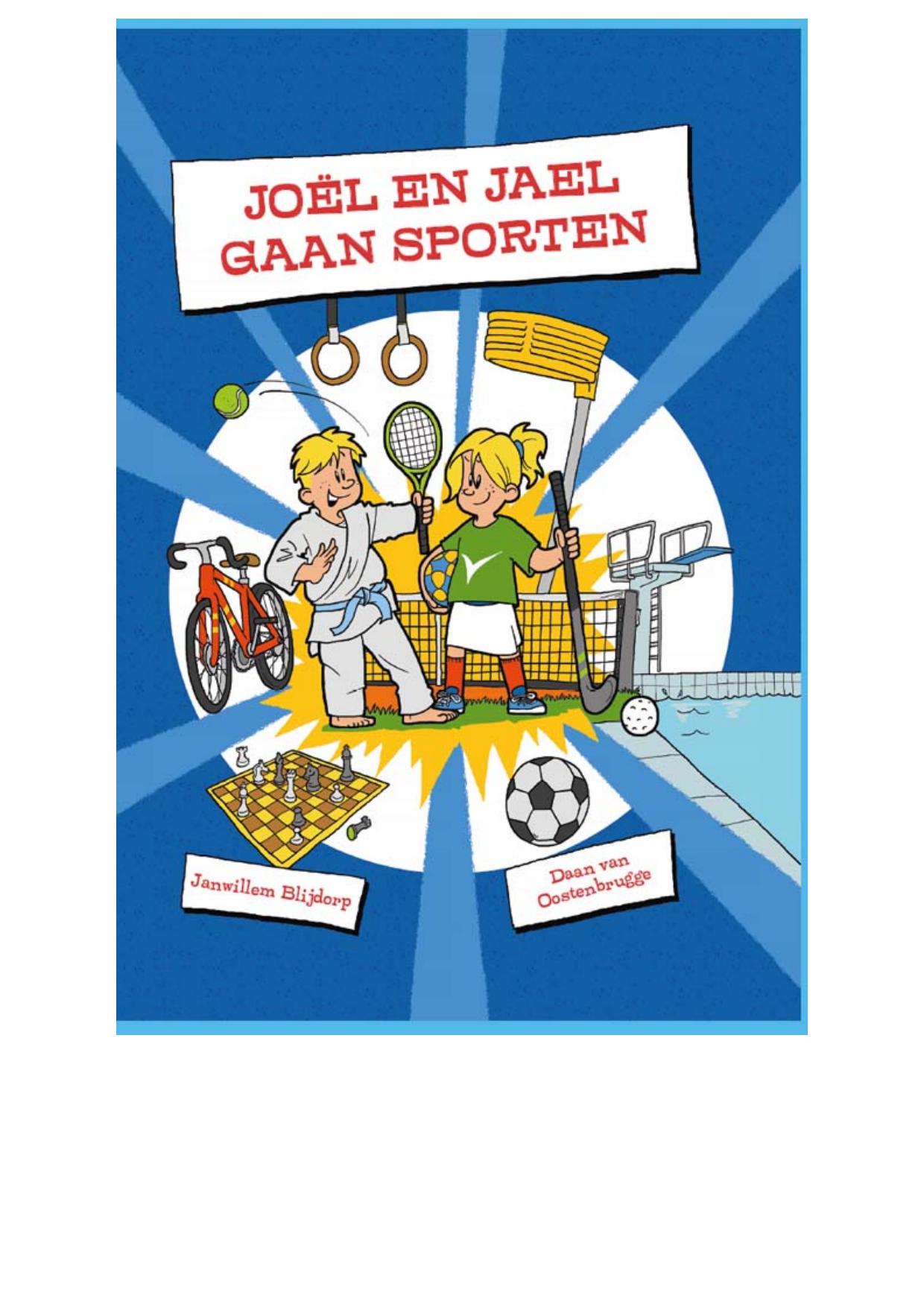 Joël en Jael gaan sporten