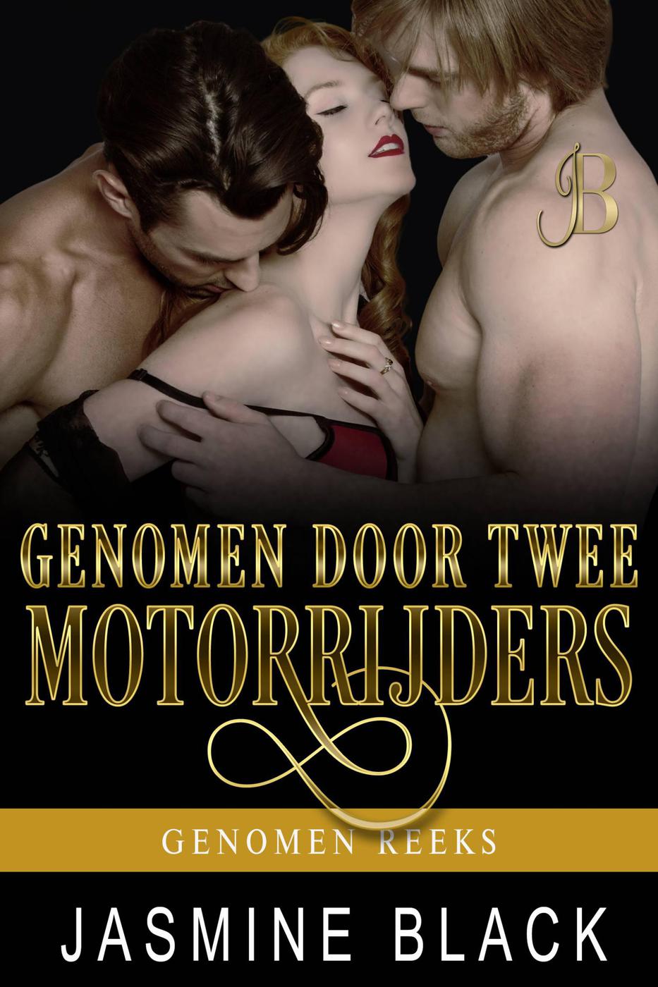 Genomen door Twee Motorrijders (Genomen Reeks, #2)