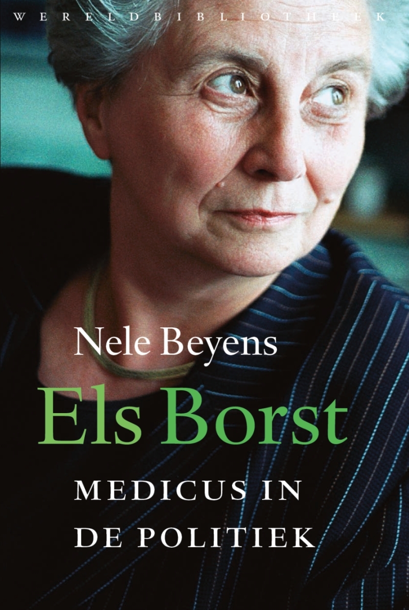 Els Borst. Medicus in de politiek