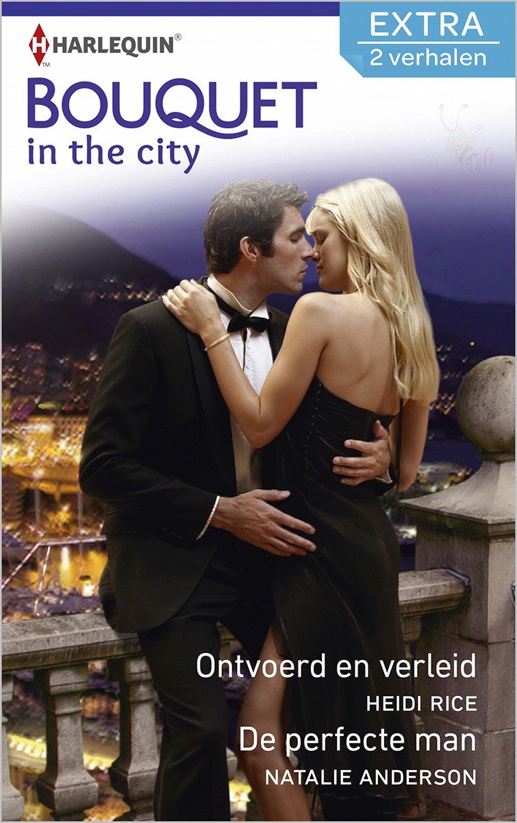 Ontvoerd en verleid / De perfecte man - Bouquet Extra In the city 333
