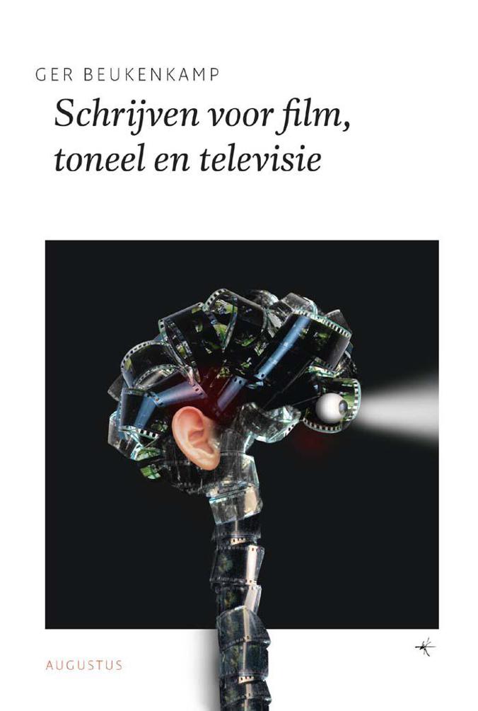 Schrijven Voor Film, Toneel en Televisie