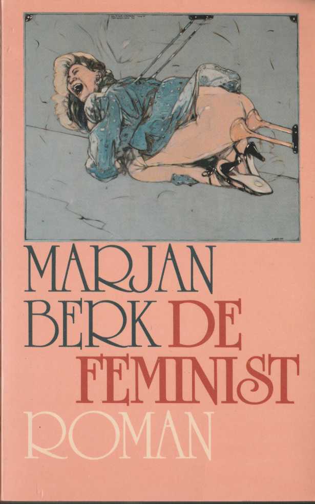Berk, Marjan - De feminist