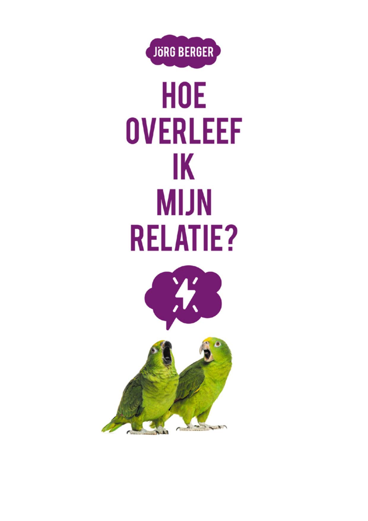 Hoe overleef ik mijn relatie