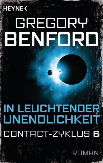 In leuchtender Unendlichkeit: Contact-Zyklus Band 6 - Roman (German Edition)