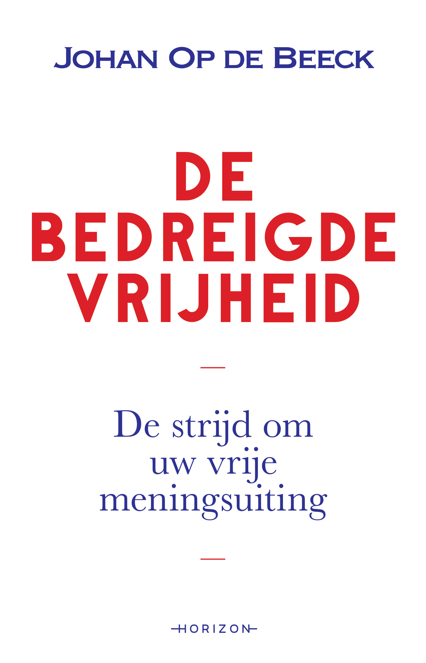 De bedreigde vrijheid