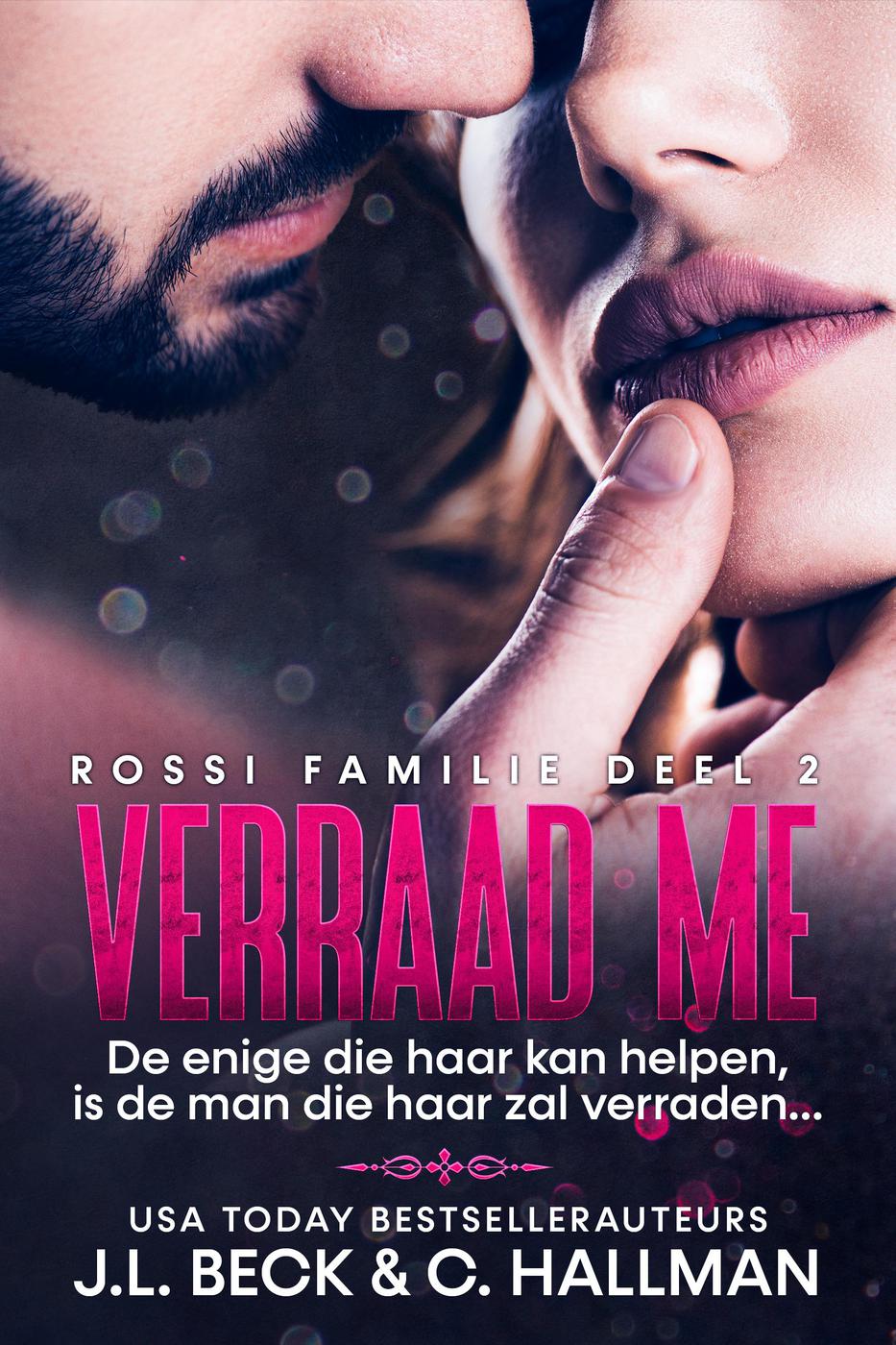 Verraad me (Rossi Maffia, #2)
