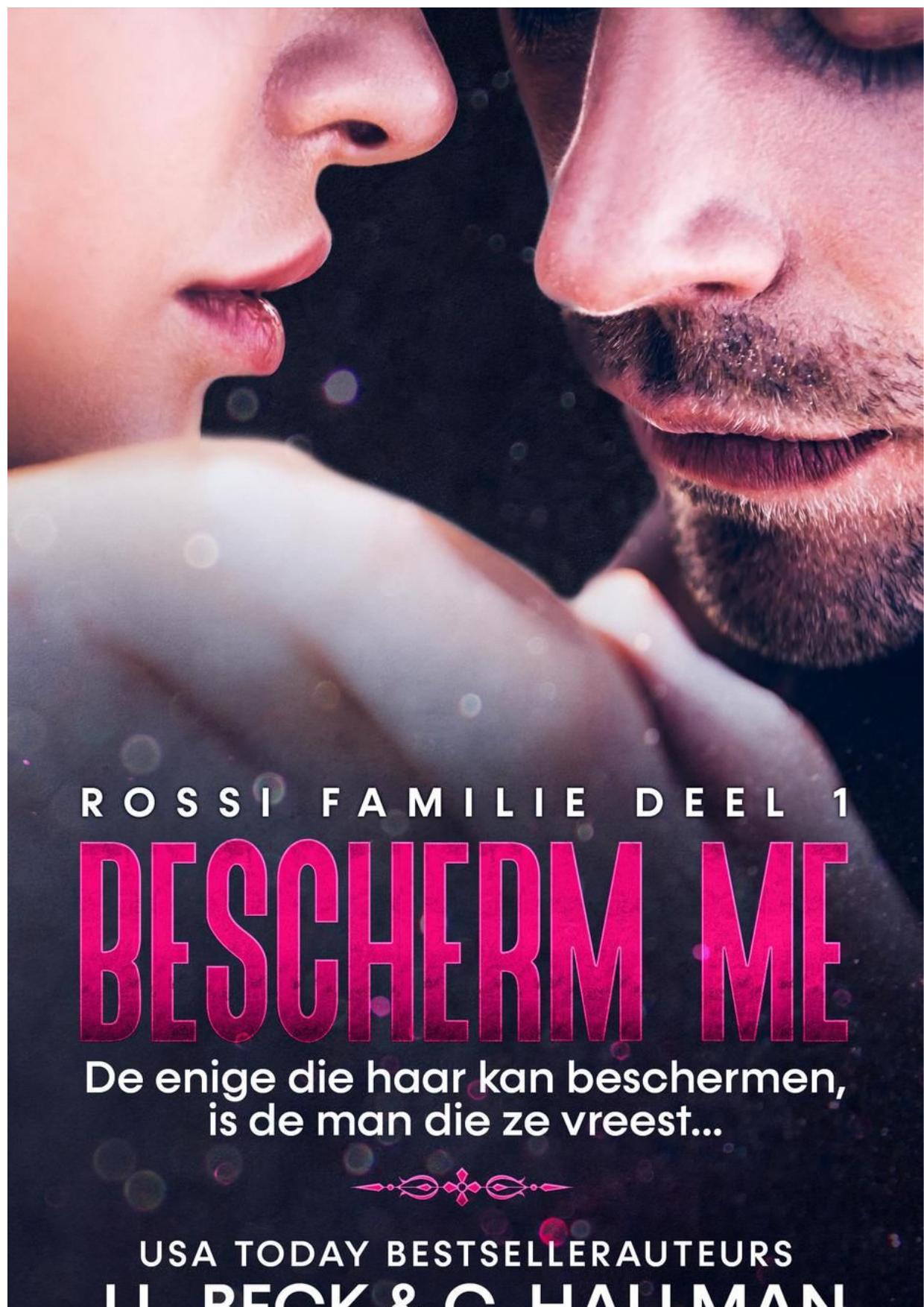 Bescherm me (Rossi Maffia, #1)