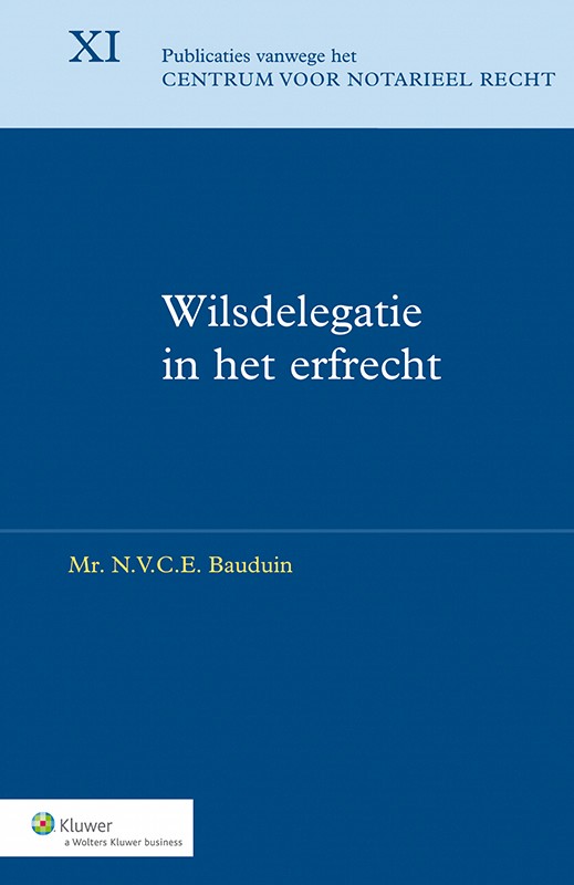 Wilsdelegatie in het erfrecht