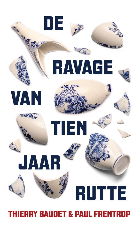 De ravage van tien jaar Rutte
