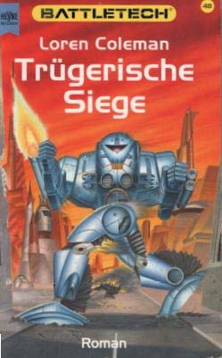 [Battletech 48] Truegerische Siege