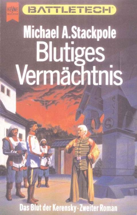 [Battletech 11] Blut Der Kerensky 02 Blutiges Vermaechtnis