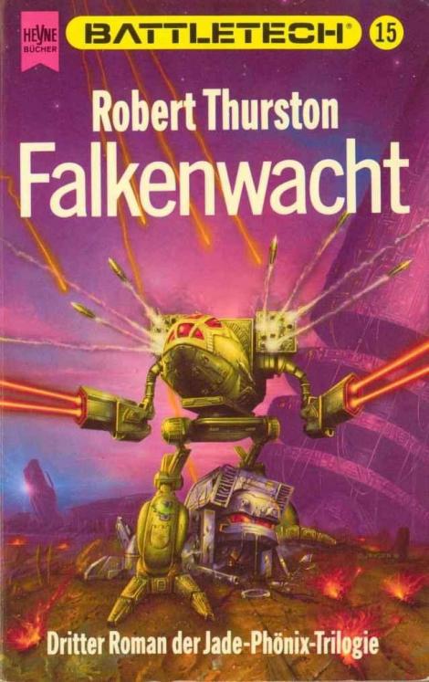 [Battletech 15] Jade Phoenix-Trilogie 03 Falkenwacht