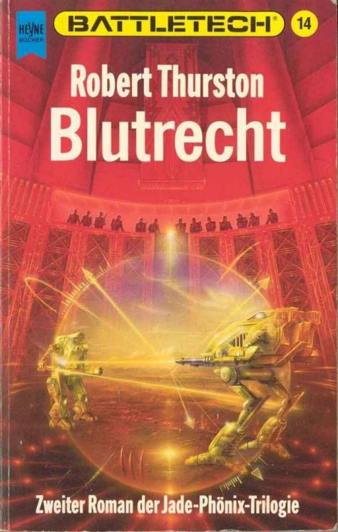 [Battletech 14] Jade Phoenix-Trilogie 02 Blutrecht