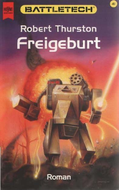 [Battletech 41] Freigeburt
