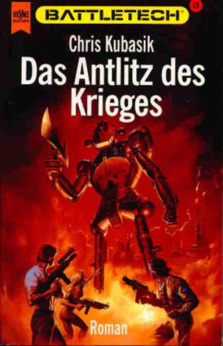 [Battletech 18] Das Antlitz Des Krieges