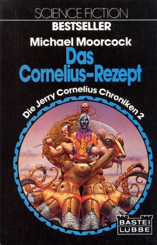 Bastei 22036 - Jerry Cornelius 02 - Das Cornelius-Rezept