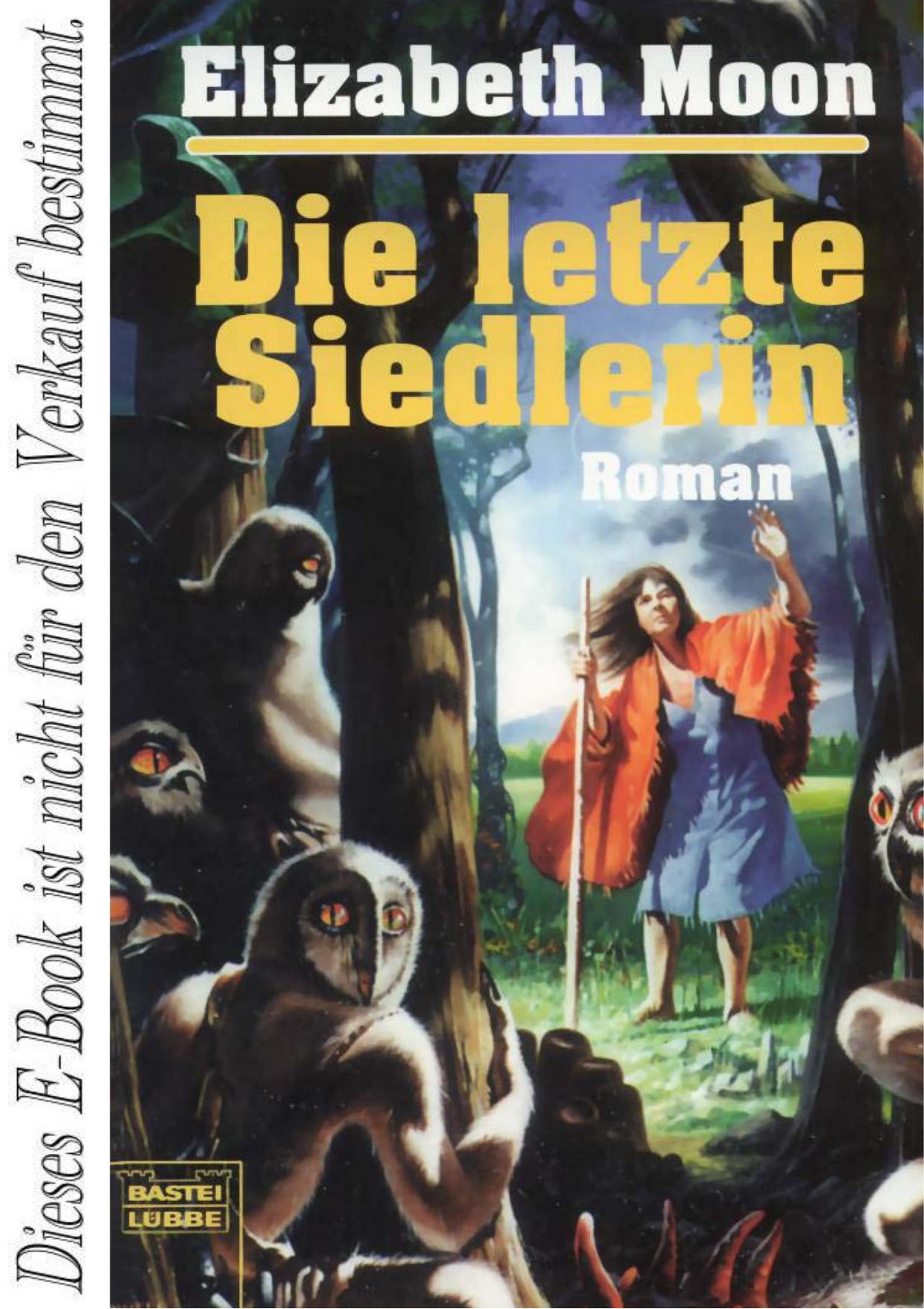 Bastei 24242 - Die letzte Siedlerin