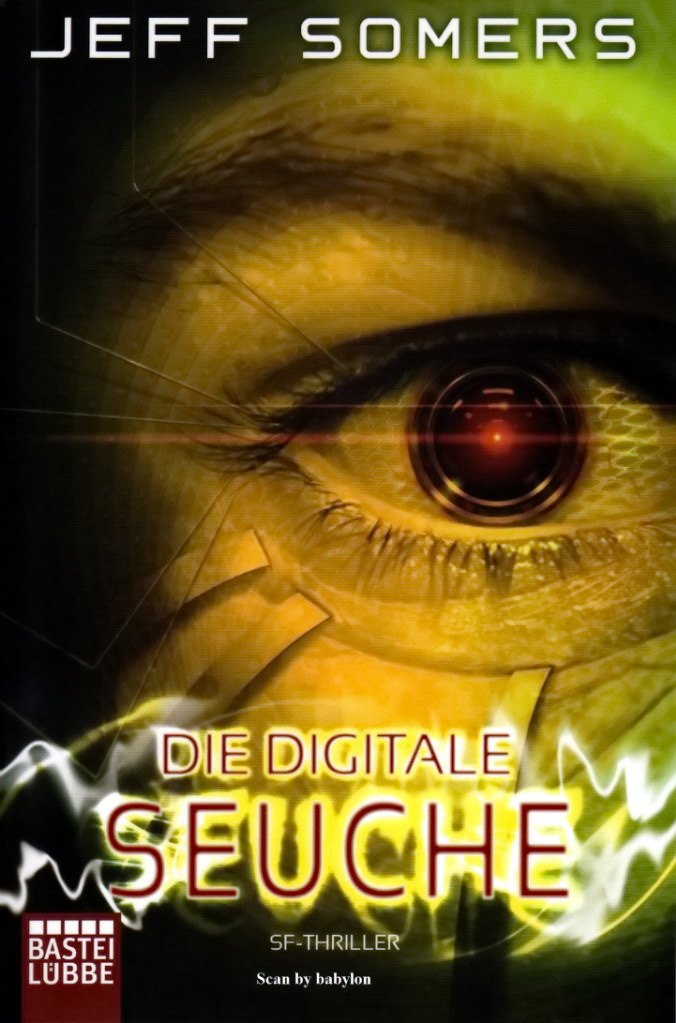 Bastei 24392 - Avery Cates 02 - Die digitale Seuche