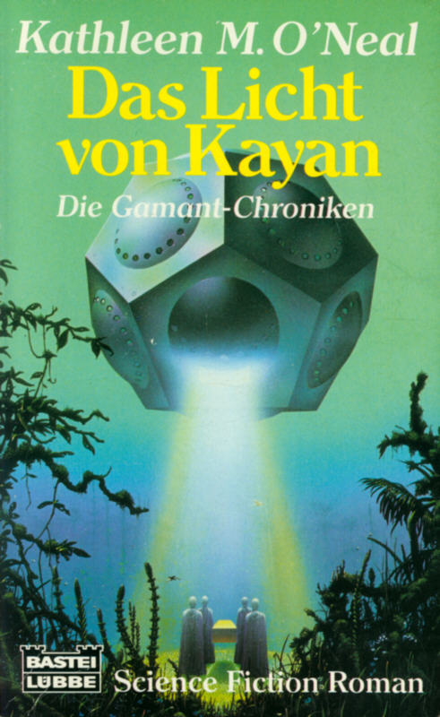 Bastei 24197 - Die Gamant-Chroniken 01 - Das Licht von Kayan