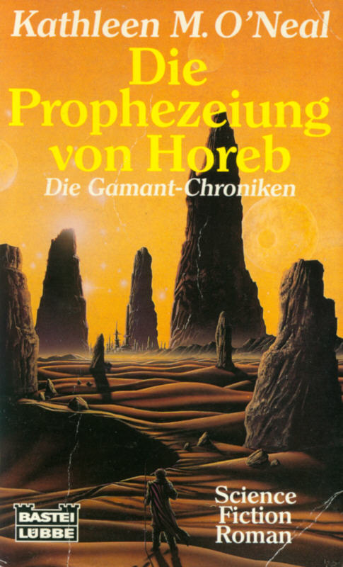 Bastei 24207 - Die Gamant-Chroniken 03 - Die Prophezeiung von Horeb