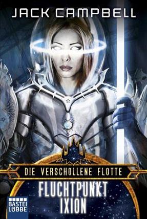 Bastei 23351 - Die verschollene Flotte 03 - Fluchtpunkt Ixion