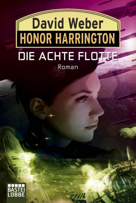 Bastei 23343 - Honor Harrington 21 - Die achte Flotte