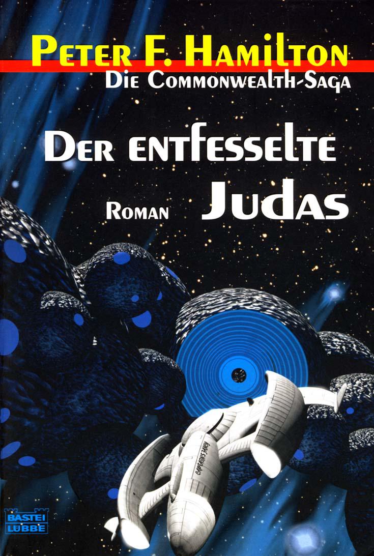 Bastei 23330 - Commonwealth-Saga 03 - Der entfesselte Judas